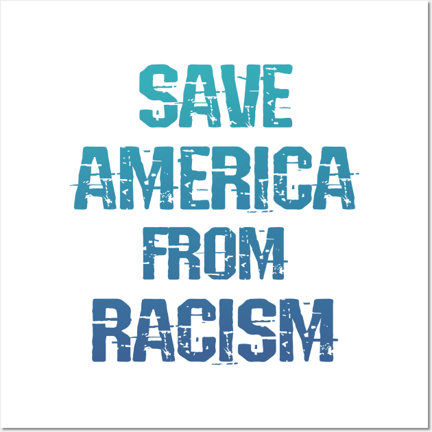 Save America from racism. End systemic racism. Defund the police. We all bleed red. Race equality. End police brutality. Fight white supremacy. Anti-racist. Vote against Trump Wall Art by IvyArtistic